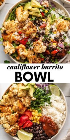 two bowls filled with different types of food and the words cantifloaer burrito bowl