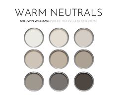 six different shades of neutral paint with the words warm neutrals