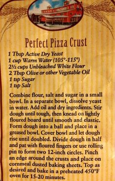 the perfect pizza crust recipe is shown