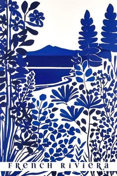 a blue and white painting with trees in the background that says french rivieria