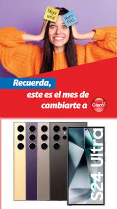 an ad for cell phones with the caption'recuerda, est es el mes de cambiate a