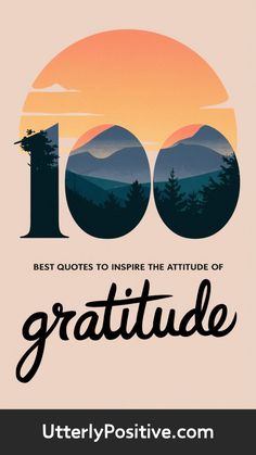 Shift to a Grateful Mindset with These 100 Gratitude Quotes Attitude Of Gratitude Quotes, Tough Day, Attitude Of Gratitude, Be Happier, Life I