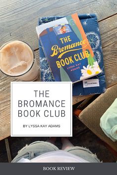 the bromance book club by lyssa kay adams is featured on this page