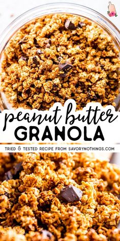 a bowl full of granola with chocolate chips on top and the words peanut butter granola above it