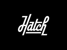 the word hatch written in white on a black background