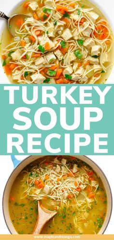 turkey soup recipe with noodles, carrots and parsley