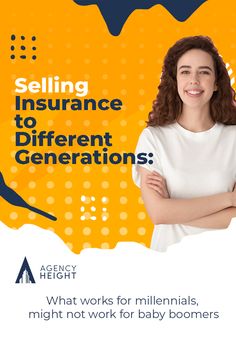 a woman standing with her arms crossed in front of an orange background and the words selling insurance to different generations