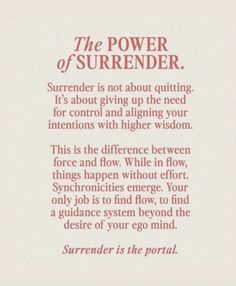 a poem written in pink and white with the words, the power of surrender