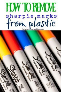 several markers with the words how to remove sharpie marks from plastic in front of them