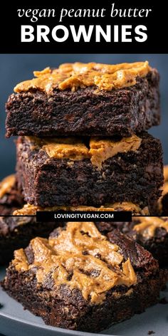 vegan peanut butter brownies stacked on top of each other with the title above it