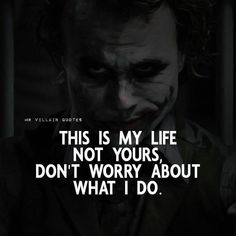 the joker quote about life is shown in black and white, with an image of his face