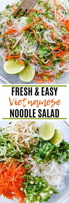 fresh and easy vietnamese noodle salad with carrots, lettuce, cilantro, green onions and lime