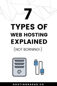 the 7 types of web hosting explain not boring