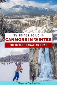 Top photo: A view of the town of Canmore Alberta from above with mountains in the background and snow covering everything. Bottom left photo: a woman skating on a frozen lake. Bottom right photo: A hiker stands next to a frozen waterfall in Grotto Canyon in Canmore. Alberta In Winter, Things To Do In Canmore Alberta, Calgary In Winter, Canmore Alberta Things To Do, Canmore Hikes, Winter Vacation Aesthetic, Canmore Winter, Banff Canada Winter, Canmore Canada