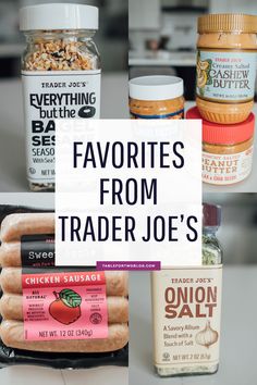 the ingredients for trader joe's are shown in this collage with text overlay that reads, favorites from trader joe's