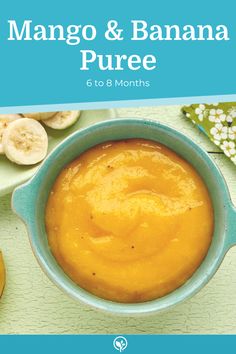 the cover of mango and banana puree 6 to 8 months, with bananas in the background