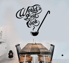 a wall decal with the words world's best cook on it in black