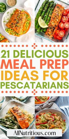 21 delicious meal prep ideas for pescatarians with text overlay that reads 21 delicious meal prep ideas for pescatarians