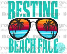 a pair of sunglasses with the words resting beach face in front of palm trees and water