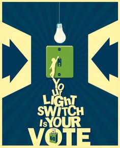 The Earth Hour Poster 2009 Redesigned by Chee Aki, Vietnam. A redesign of WWF's 2009 Earth Hour campaign posters which were designed by Shepard Fairey. #EarthHour Earth Hour Poster, Light Switch Sticker, Nature Projects, Awareness Poster, Love The Earth, Campaign Posters, Shepard Fairey