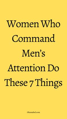 Women Who Command Men’s Attention Do These 7 Things Love Profile Picture, Helpful Hints, Profile Picture