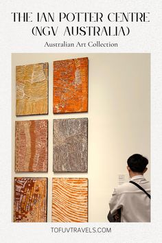 The Ian Potter Centre (NGV Australia): Australian Art Collection - Tofu V Travels