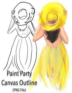 a drawing of a woman in yellow dress with her back to the camera, and text that reads paint party canvas outline png file