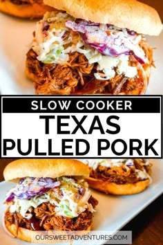 slow cooker texas pulled pork sandwiches with coleslaw and slaw on top