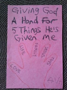 a pink piece of paper with writing on it that says giving god a hand for 5 things he gives me