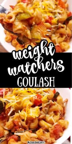 two plates filled with pasta and vegetables, one has the words weight watchers goulash