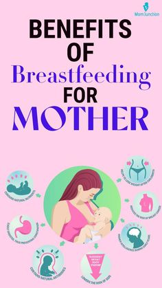 the benefits of breastfeeding for mother