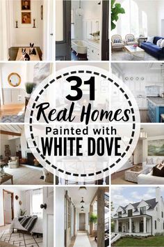 the inside of a house with white paint and furniture in it that says 31 real homes painted with white dove