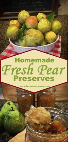 homemade fresh pear preserves recipe in a jar