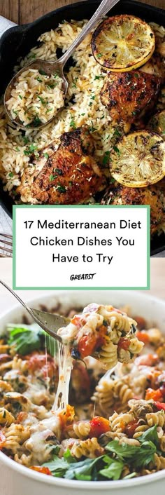 some food is being cooked in a skillet and the words 17 mediterranean diet chicken dishes you have to try