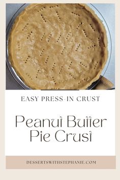 a pie crust in a pan with the words easy press in crust on it