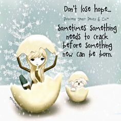 Dont Lose Hope, Happy Thoughts, The Princess, Cute Quotes