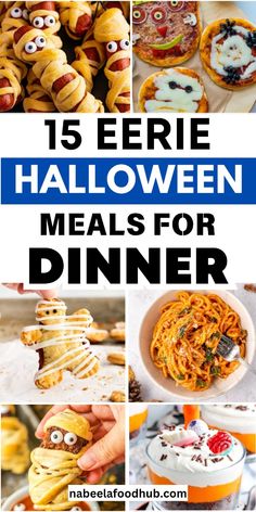 halloween meals for dinner with text overlay that reads 15 eerie halloween meals for dinner