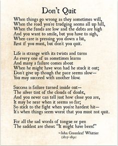 a poem written in black ink on parchment paper with the words don't quit