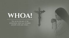 a woman standing in front of a cross with the words whoa