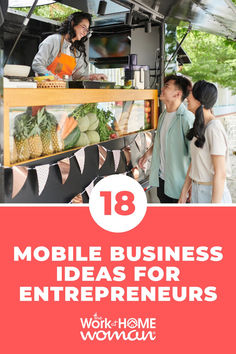 18 Mobile Business Ideas For Entrepreneurs - Here are 18 business ideas for people who love being on the move!