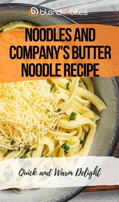 noodles and company's butter noodle recipe