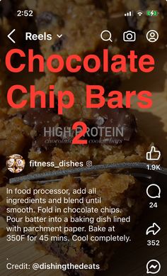 the chocolate chip bars recipe is shown with text