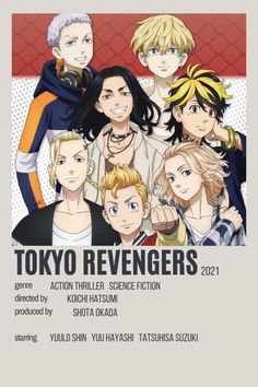 an anime poster with the characters from tokyo's movie tokio revngers