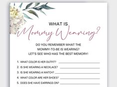 a printable mommy and baby shower game with flowers on the front, which reads what is mommy wearing?