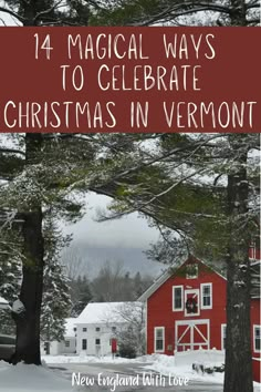 14 Festive Ways to Celebrate Christmas in Vermont | New England With Love Christmas In Vermont Holidays, Vermont At Christmas, Stowe Vermont Christmas, Woodstock Vermont Christmas, Christmas In New England, Christmas In Vermont, Vermont Aesthetic, Vermont Living