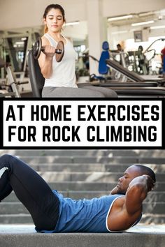 a man and woman doing exercises in the gym with text overlay that reads at home exercises for rock climbing