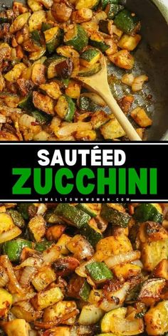 sauteed zucchini in a skillet with a wooden spoon and title