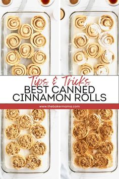 cinnamon rolls in baking pans with text overlay that reads tips and tricks best canned cinnamon rolls