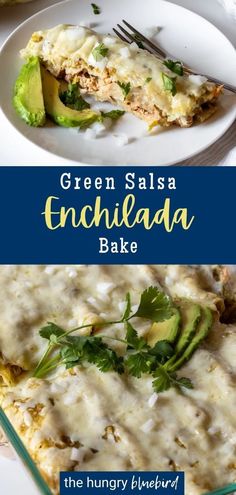 the green salsa enchilada bake is an easy and healthy meal