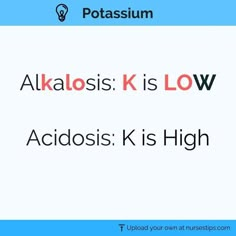 the words alkabosi is low and acidois k's high are in red